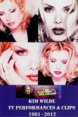 Póster de Kim Wilde TV performances & Clips 1981 - 2012