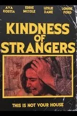 Póster de Kindness of Strangers