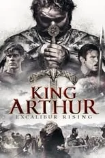 Póster de King Arthur: Excalibur Rising