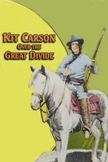 Póster de Kit Carson Over the Great Divide