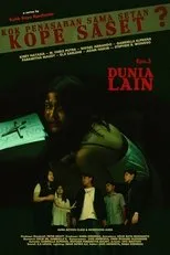 Póster de Kok Penasaran Sama Setan? (KoPe SaSet) Eps 3. Dunia Lain
