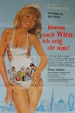 Póster de Komm nach Wien, ich zeig dir was!