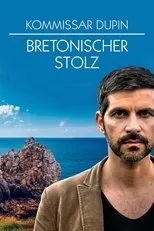 Póster de Kommissar Dupin - Bretonischer Stolz