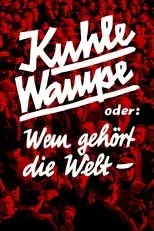 Póster de Kuhle Wampe oder: Wem gehört die Welt?