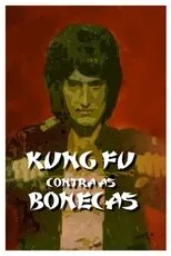Póster de Kung Fu Contra as Bonecas