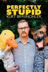 Póster de Kurt Braunohler: Perfectly Stupid