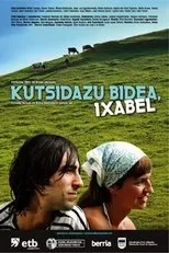 Póster de Kutsidazu bidea, Ixabel