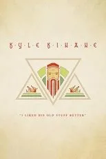 Póster de Kyle Kinane: I Liked His Old Stuff Better
