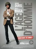 Póster de L'âge d'homme... maintenant ou jamais !