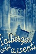 Póster de L'Albergo Degli Assenti