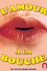 Póster de L'amour à la bouche