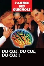 Póster de L'Année des Guignols - Du cul, du cul, du cul !