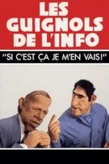 Póster de L'Année des Guignols - Si c'est ça, je m'en vais !
