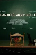 Póster de L'anxiété, au 21e siècle