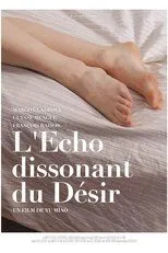 Póster de L'écho dissonant du désir