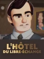 Póster de L'Hôtel du libre-échange