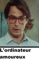Póster de L'ordinateur amoureux