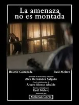 Póster de La amenaza no es montada