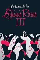 Póster de La banda de los bikinis rosas 3 - Las cobras negras contraatacan