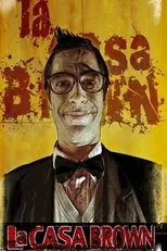 Póster de La Casa Brown