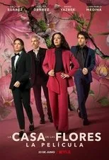 Póster de La Casa de Las Flores: La Película