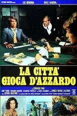 Póster de La città gioca d'azzardo