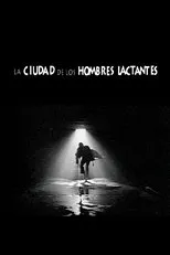 Póster de La ciudad de los hombres lactantes