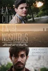 Póster de La ciudad entre nosotros