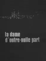 Póster de La Dame d'outre-nulle part