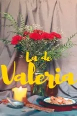 Póster de La de Valeria