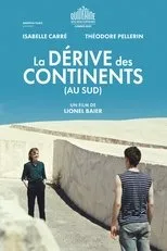 Póster de La Dérive des continents (au sud)