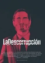 Póster de La Descorrupción