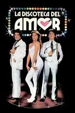 Póster de La Discoteca del Amor