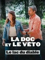 Póster de La doc et le véto : Le lac du diable