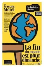 Póster de La Fin du Monde est pour dimanche