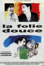 Póster de La folie douce