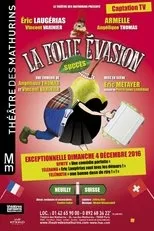 Póster de La folle évasion