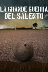 Póster de La grande guerra del Salento