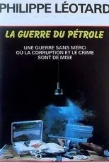 Póster de La guerre du pétrole n'aura pas lieu