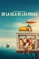 Póster de La increíble historia de la Isla de las Rosas