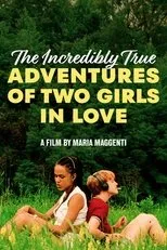 Póster de La increíble y verdadera historia de 2 mujeres enamoradas