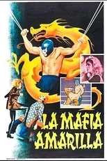 Póster de La mafia amarilla