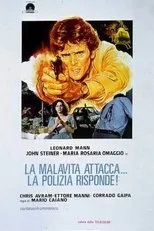 Póster de La malavita attacca... la polizia risponde!