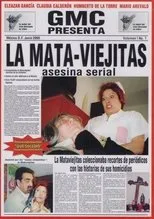 Póster de La mata-viejitas: asesina serial