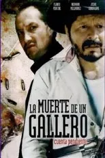 Póster de La muerte de un gallero cuenta pendiente