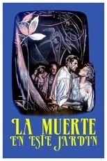 Póster de La muerte en este jardín