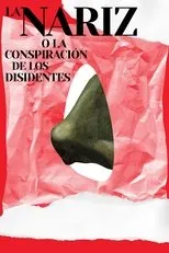 Póster de La nariz o la conspiración de los disidentes