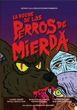Póster de La Noche de los Perros de Mierda.