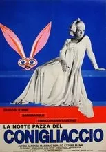 Póster de La notte pazza del conigliaccio