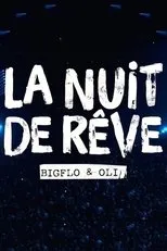 Póster de La nuit de rêve de Bigflo et Oli